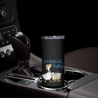 Silly Goose I Would Rather Be Thrifting Skinny Tumbler Funny Shopping Goose