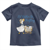 Silly Goose I Would Rather Be Thrifting Toddler T Shirt Funny Shopping Goose