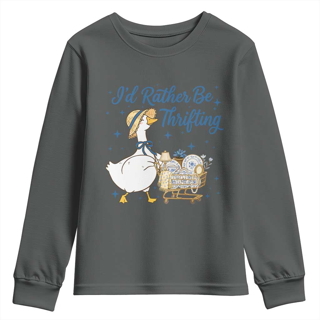 Silly Goose I Would Rather Be Thrifting Youth Sweatshirt Funny Shopping Goose