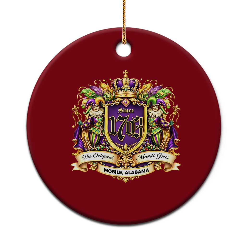 The Original Mardi Gras Mobile Alabama Since 1703 Ceramic Ornament Funny Carnival