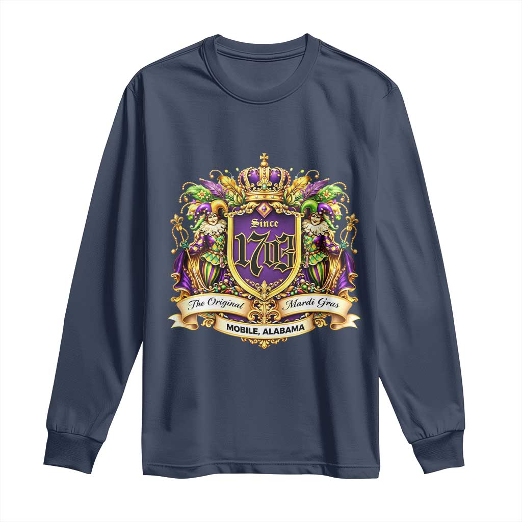 The Original Mardi Gras Mobile Alabama Since 1703 Long Sleeve Shirt Funny Carnival