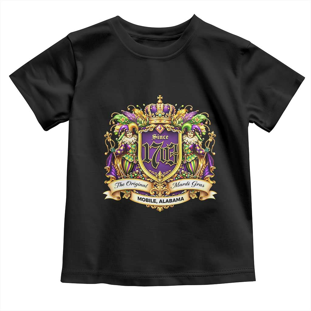 The Original Mardi Gras Mobile Alabama Since 1703 Toddler T Shirt Funny Carnival