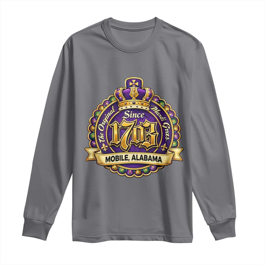 The Original Mardi Gras Mobile Alabama Since 1703 Long Sleeve Shirt