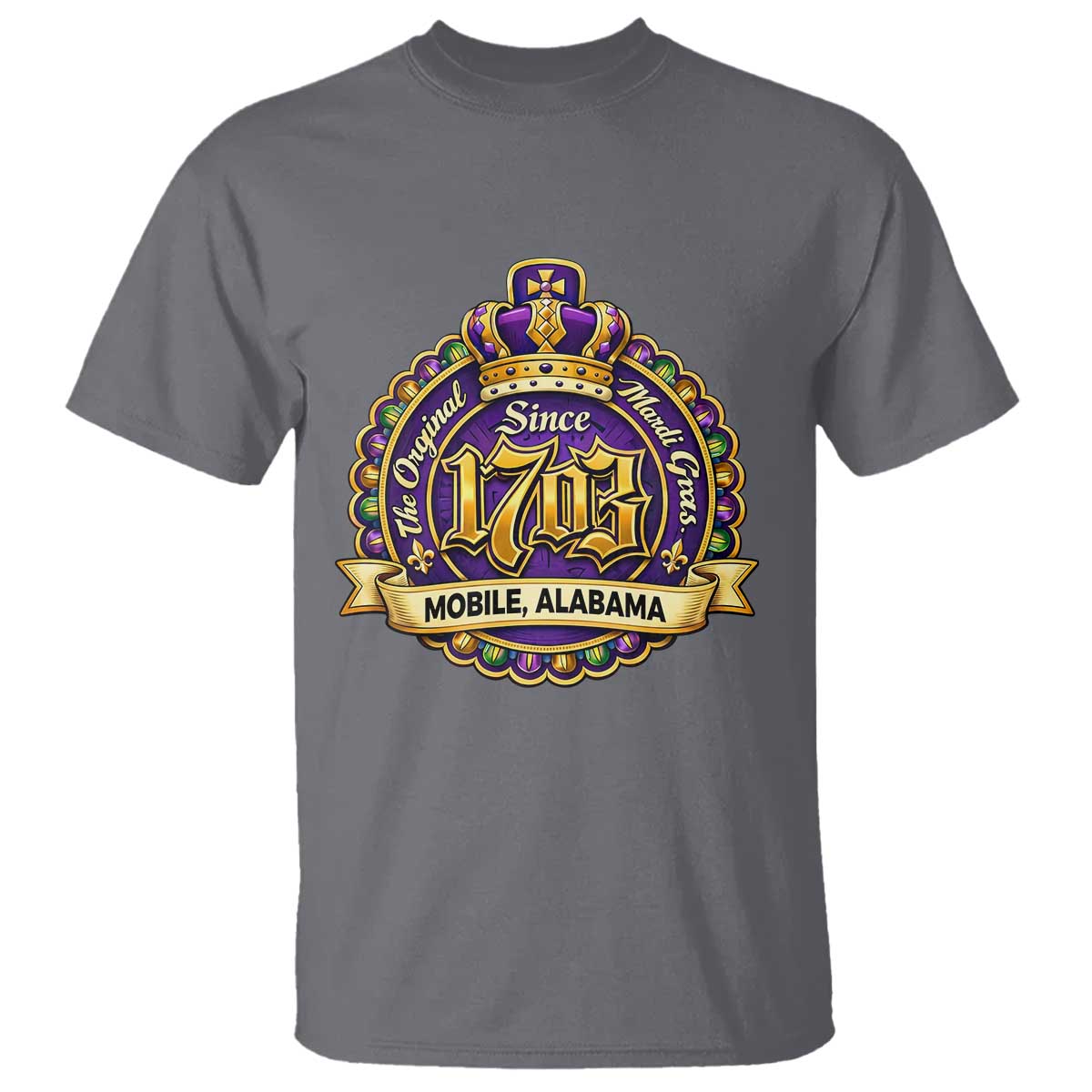 The Original Mardi Gras Mobile Alabama Since 1703 T Shirt