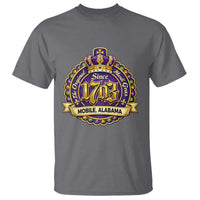 The Original Mardi Gras Mobile Alabama Since 1703 T Shirt