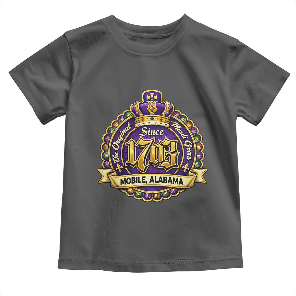 The Original Mardi Gras Mobile Alabama Since 1703 Toddler T Shirt