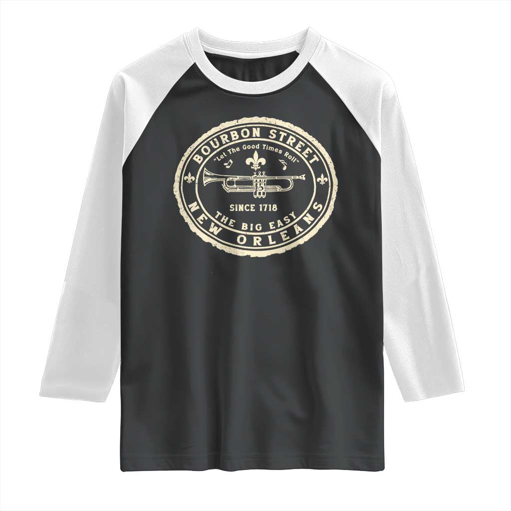 New Orleans Bourbon Street The Big Easy Raglan Shirt Let The Good Times Roll