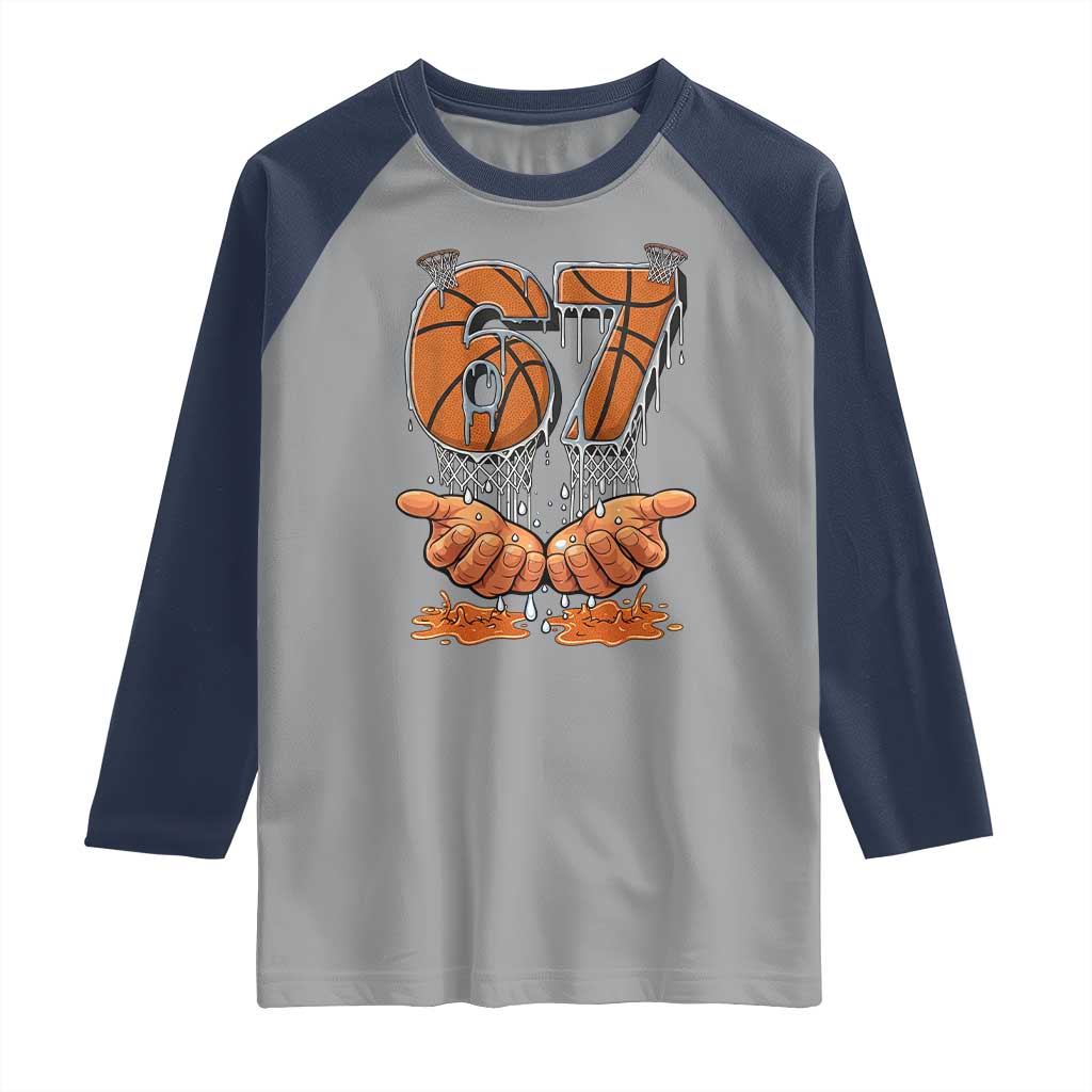 Basketball 67 Six Seven Funny Gen Alpha Meme Drip Raglan Shirt