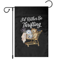 I Would Rather Be Thrifting Garden Flag Funny Shopping Quote Vintage Hunter