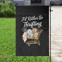 I Would Rather Be Thrifting Garden Flag Funny Shopping Quote Vintage Hunter