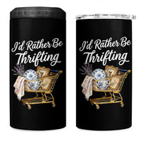 I Would Rather Be Thrifting 4 in 1 Can Cooler Tumbler Funny Shopping Quote Vintage Hunter