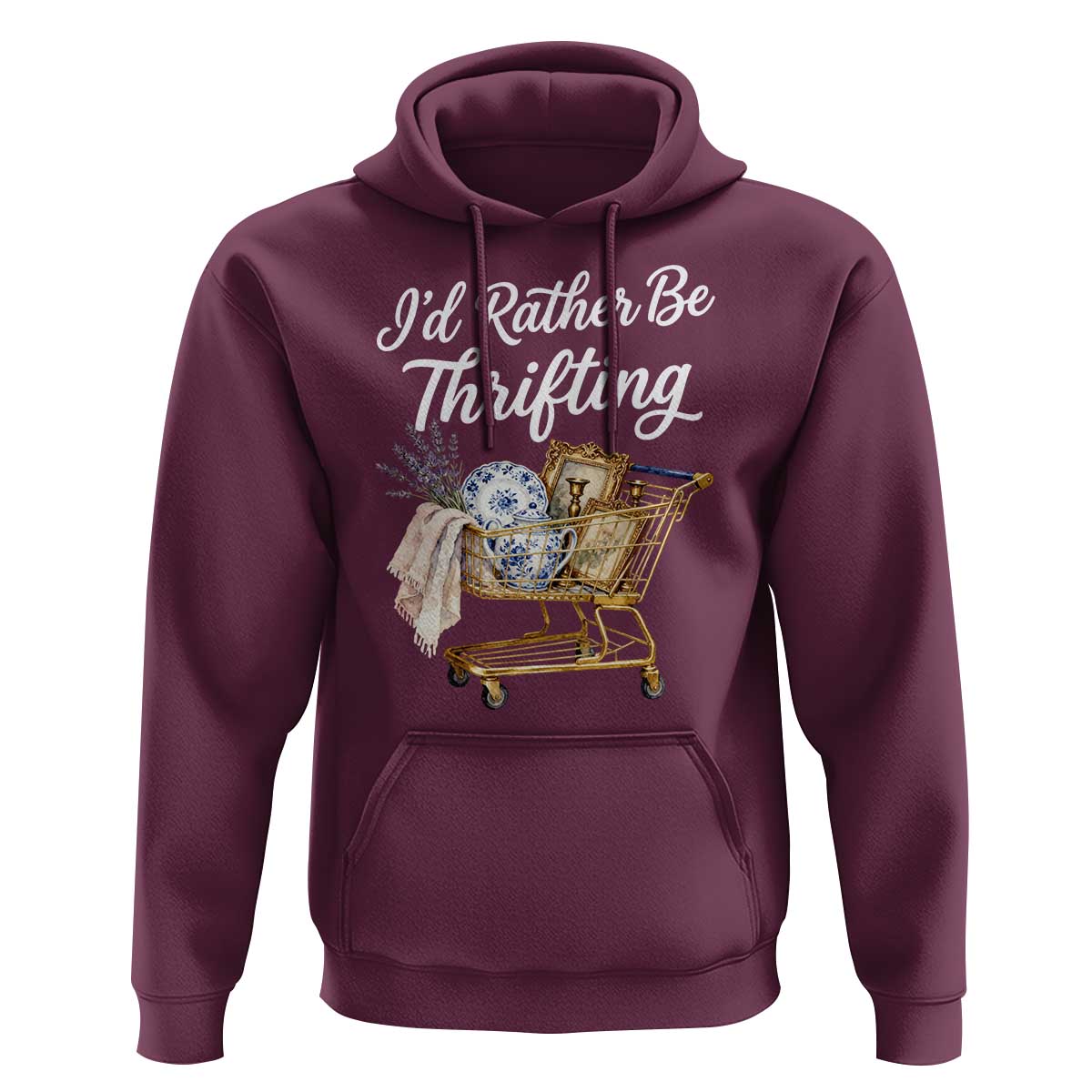 I Would Rather Be Thrifting Hoodie Funny Shopping Quote Vintage Hunter