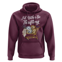 I Would Rather Be Thrifting Hoodie Funny Shopping Quote Vintage Hunter