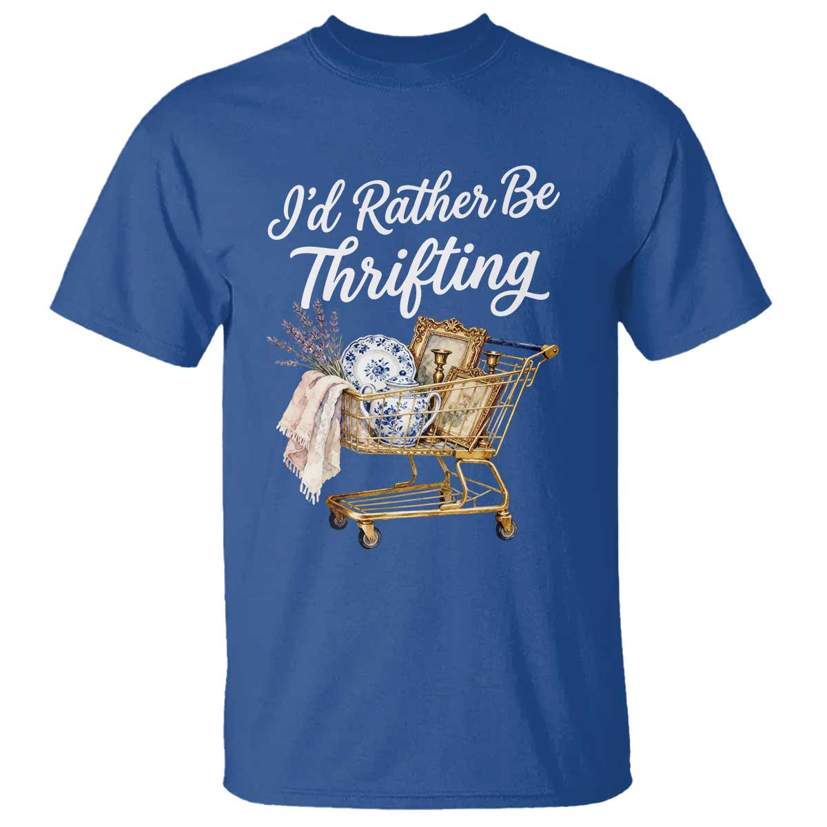 I Would Rather Be Thrifting T Shirt Funny Shopping Quote Vintage Hunter
