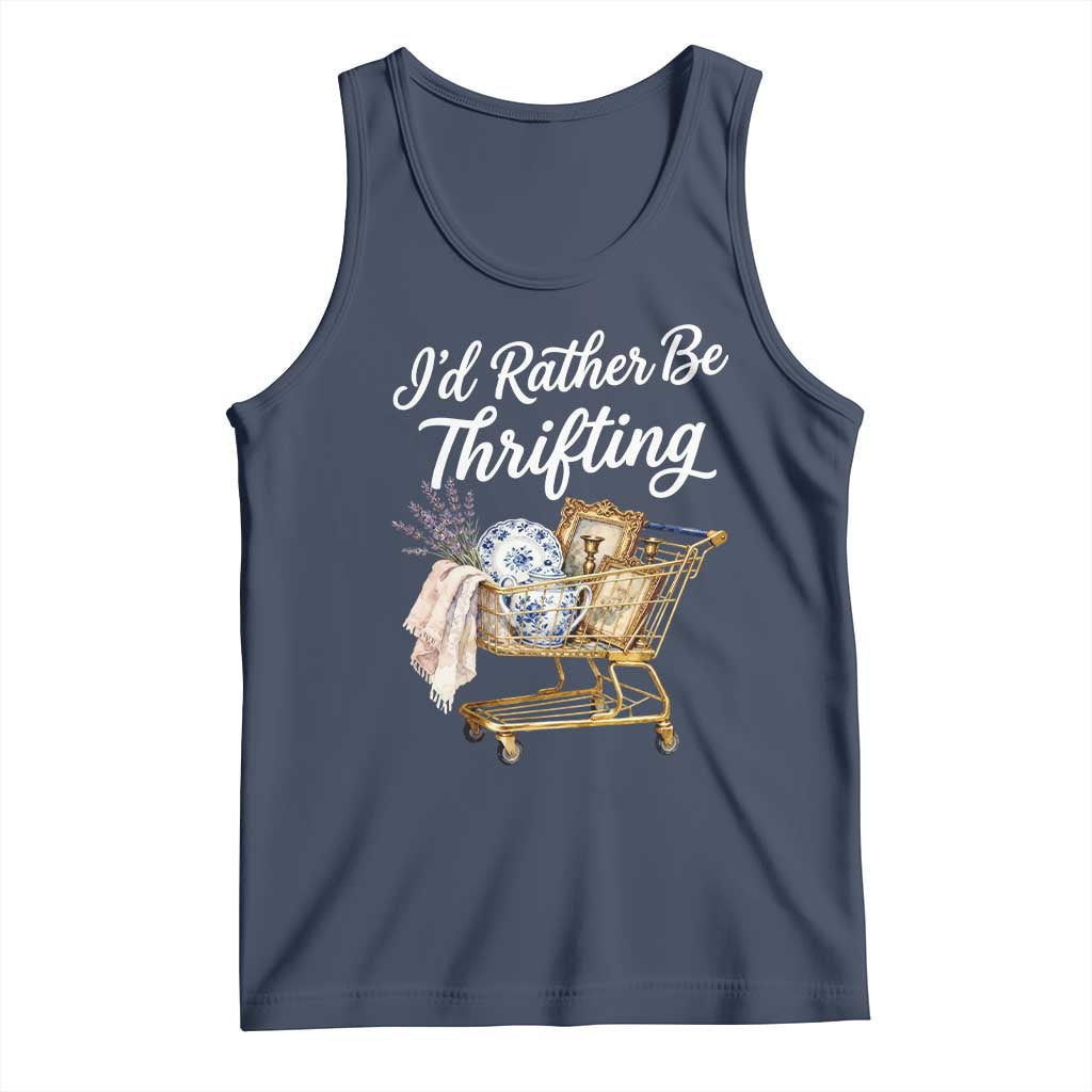I Would Rather Be Thrifting Tank Top Funny Shopping Quote Vintage Hunter