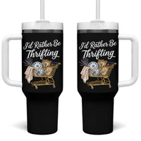 I Would Rather Be Thrifting Tumbler With Handle Funny Shopping Quote Vintage Hunter