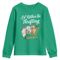 I Would Rather Be Thrifting Youth Sweatshirt Funny Shopping Quote Vintage Hunter