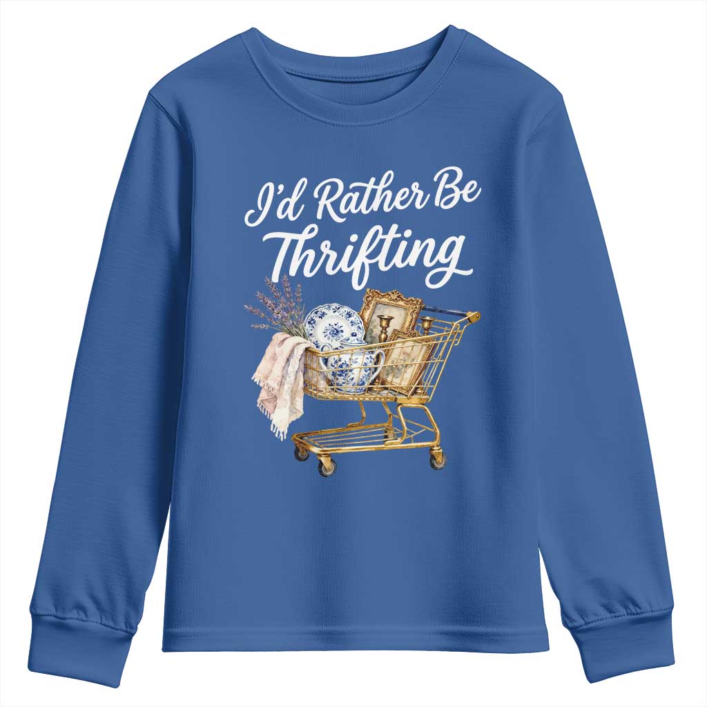 I Would Rather Be Thrifting Youth Sweatshirt Funny Shopping Quote Vintage Hunter