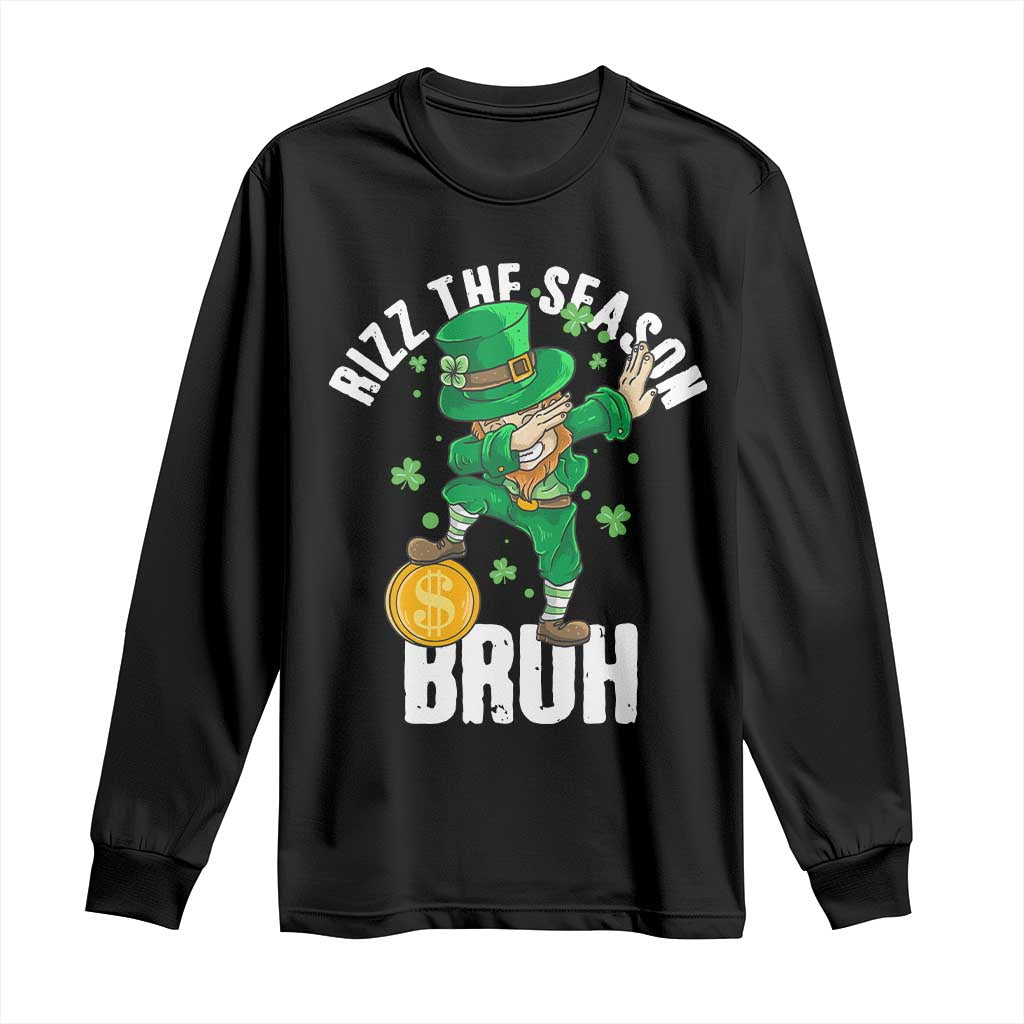 Funny St Patrick's Day Rizz The Season Bruh Long Sleeve Shirt Leprechaun Shamrock