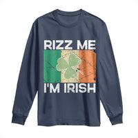 Funny St Patrick's Day Rizz Me I'm Irish Long Sleeve Shirt Shamrock Ireland Flag