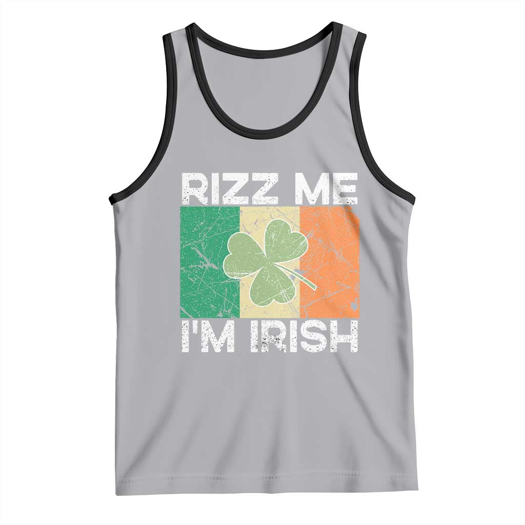 Funny St Patrick's Day Rizz Me I'm Irish Tank Top Shamrock Ireland Flag