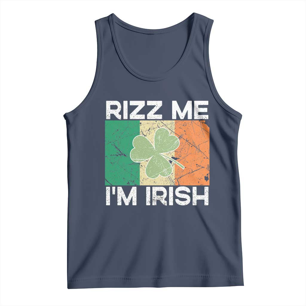 Funny St Patrick's Day Rizz Me I'm Irish Tank Top Shamrock Ireland Flag