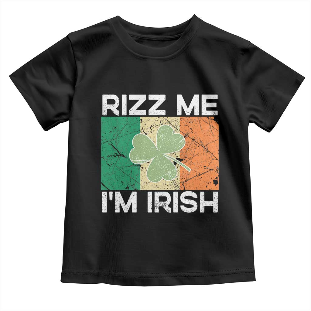 Funny St Patrick's Day Rizz Me I'm Irish Toddler T Shirt Shamrock Ireland Flag