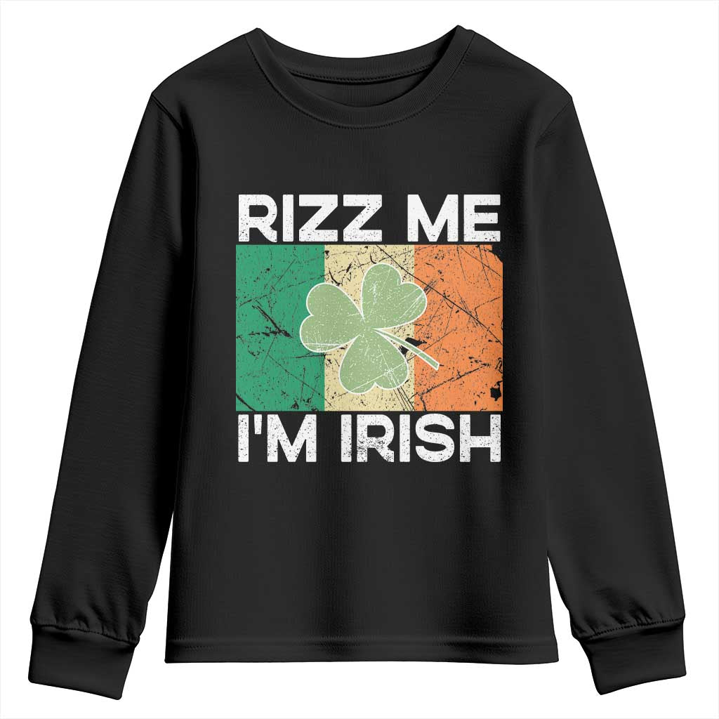 Funny St Patrick's Day Rizz Me I'm Irish Youth Sweatshirt Shamrock Ireland Flag