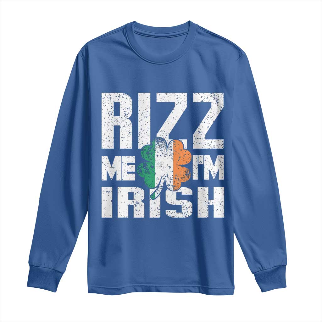 Funny Rizz Me I'm Irish Long Sleeve Shirt St Patrick's Day Vintage Ireland Flag