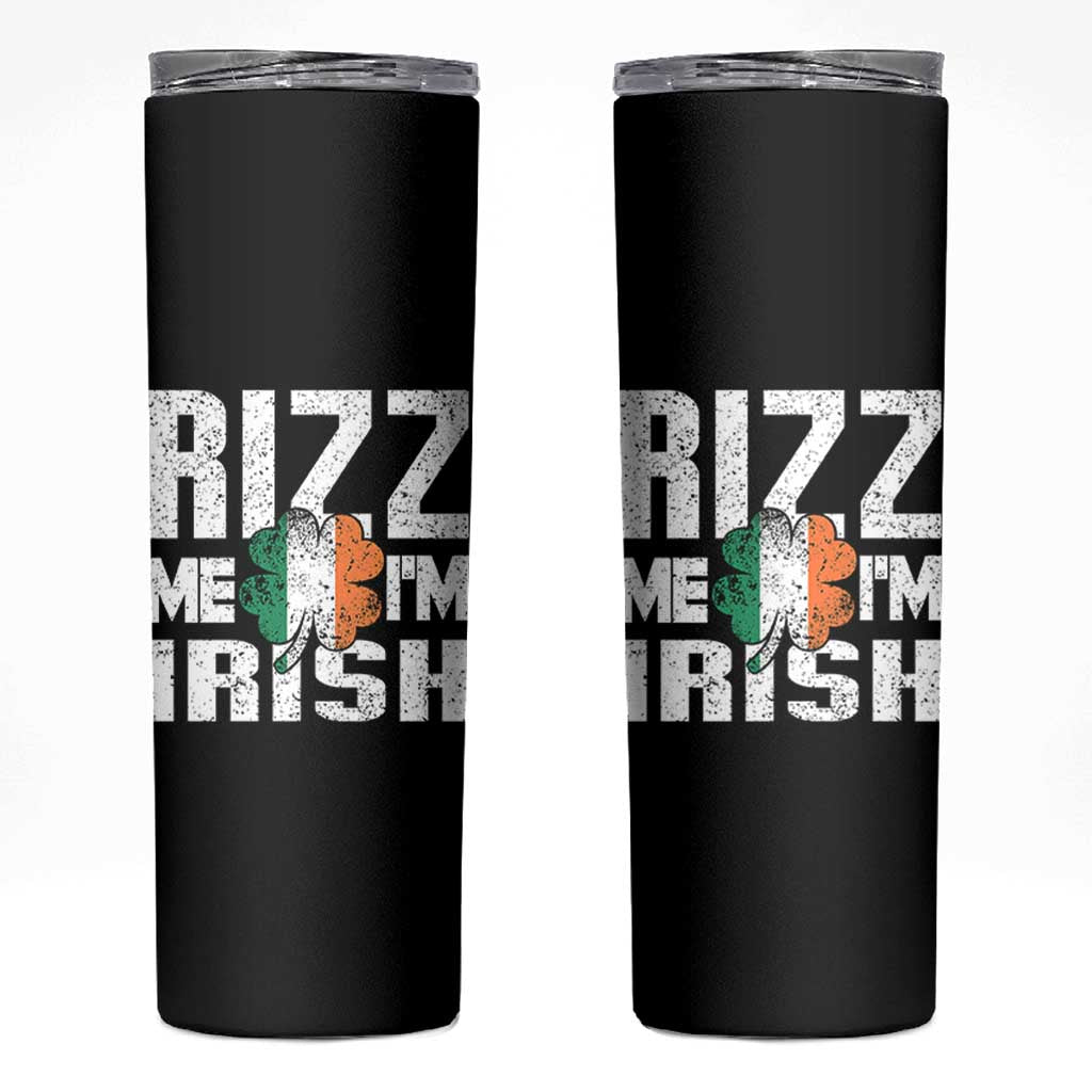 Funny Rizz Me I'm Irish Skinny Tumbler St Patrick's Day Vintage Ireland Flag