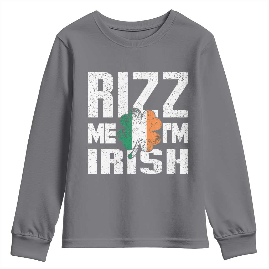 Funny Rizz Me I'm Irish Youth Sweatshirt St Patrick's Day Vintage Ireland Flag