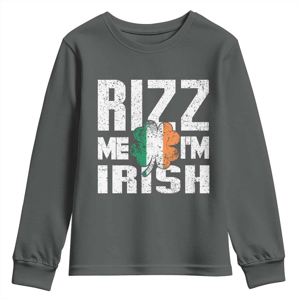 Funny Rizz Me I'm Irish Youth Sweatshirt St Patrick's Day Vintage Ireland Flag