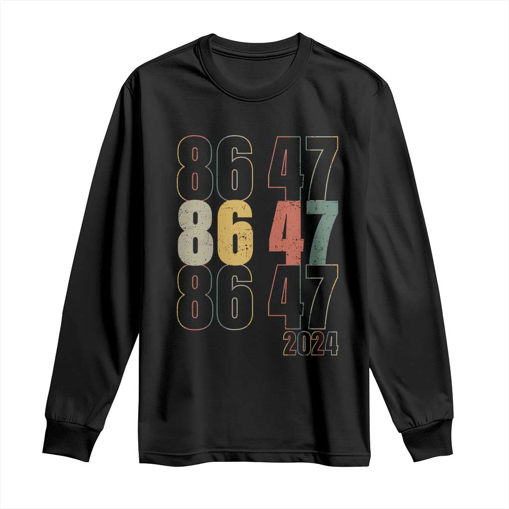 Funny Vintage 80s Style 86 47 2024 Retro Long Sleeve Shirt