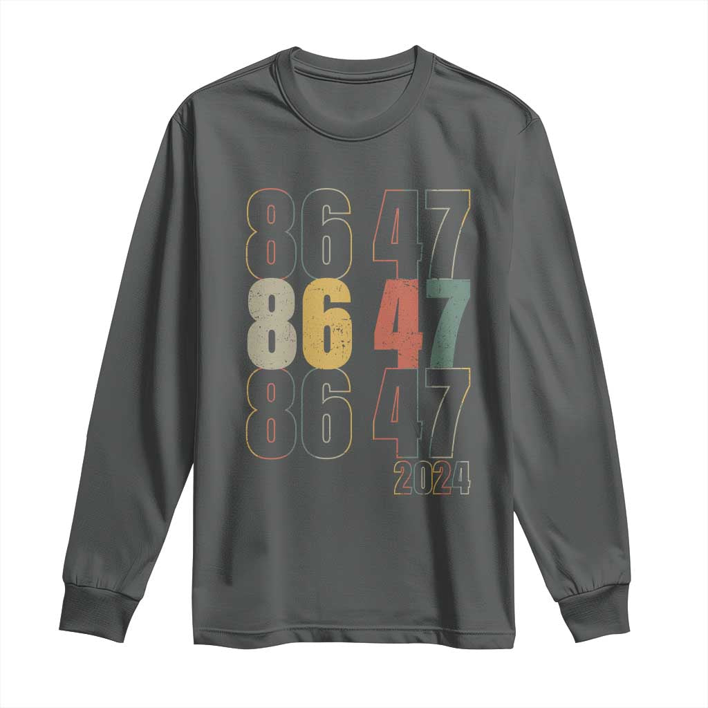 Funny Vintage 80s Style 86 47 2024 Retro Long Sleeve Shirt