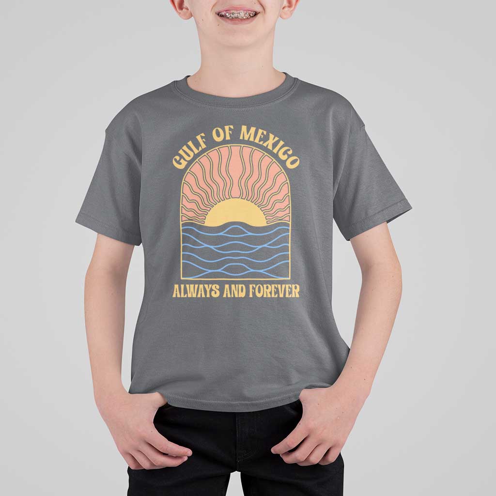 Gulf Of Mexico Always And Forever T Shirt For Kid Retro Beach Sunset