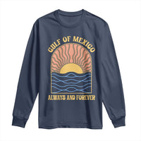 Gulf Of Mexico Always And Forever Long Sleeve Shirt Retro Beach Sunset