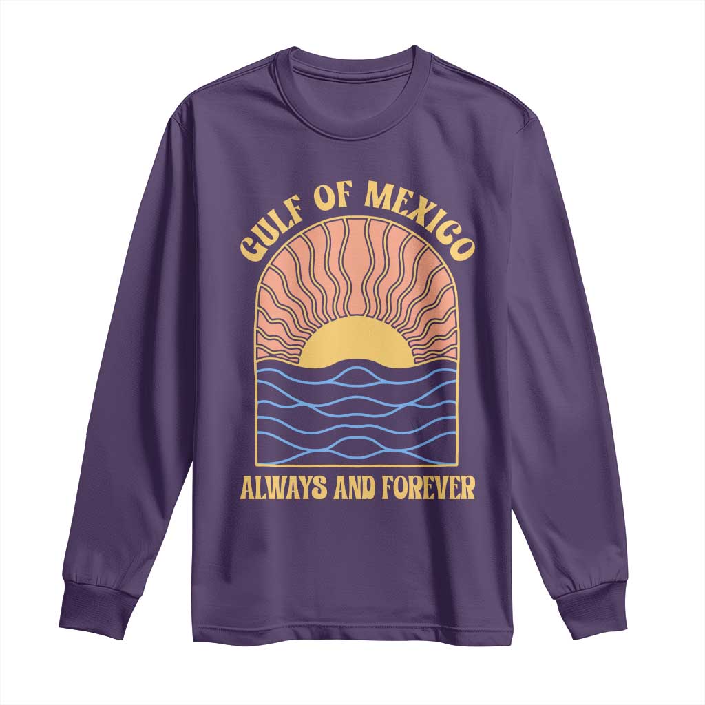 Gulf Of Mexico Always And Forever Long Sleeve Shirt Retro Beach Sunset
