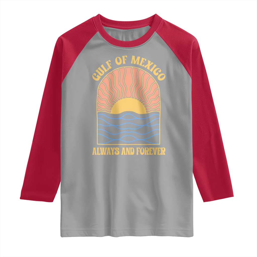 Gulf Of Mexico Always And Forever Raglan Shirt Retro Beach Sunset