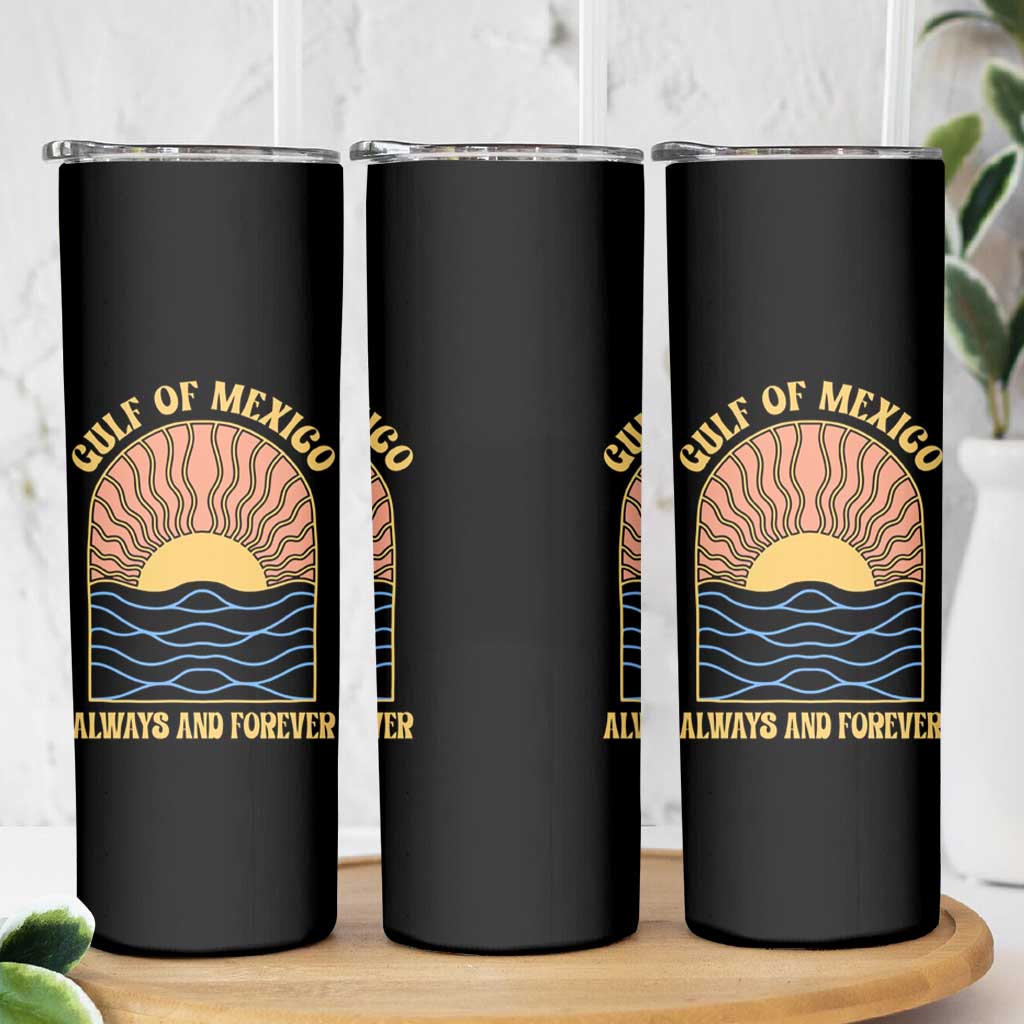 Gulf Of Mexico Always And Forever Skinny Tumbler Retro Beach Sunset