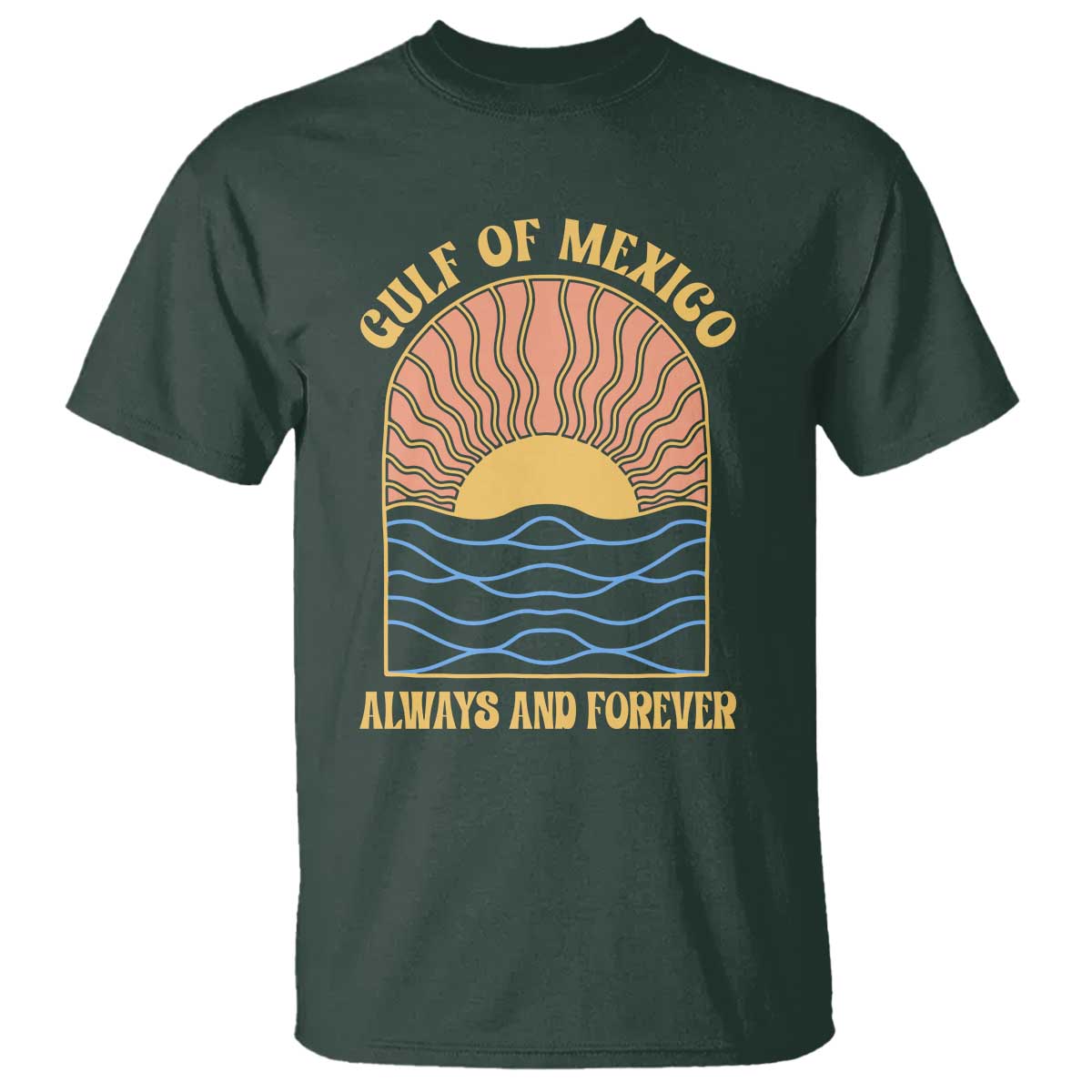 Gulf Of Mexico Always And Forever T Shirt Retro Beach Sunset