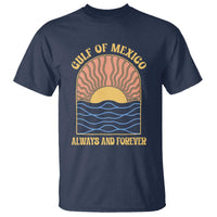 Gulf Of Mexico Always And Forever T Shirt Retro Beach Sunset