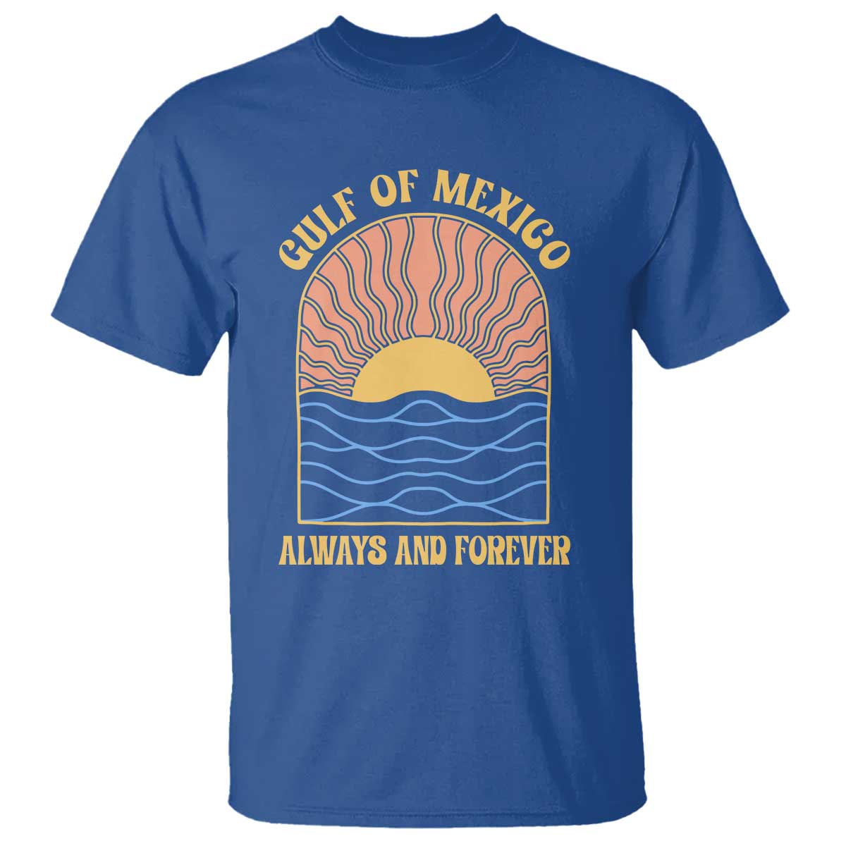 Gulf Of Mexico Always And Forever T Shirt Retro Beach Sunset