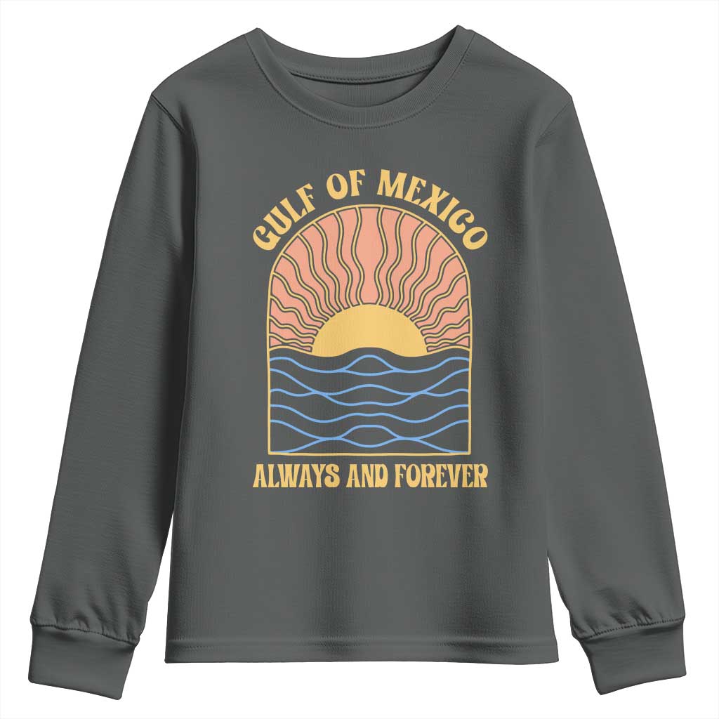 Gulf Of Mexico Always And Forever Youth Sweatshirt Retro Beach Sunset