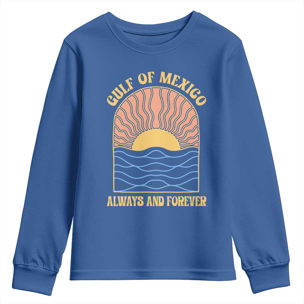 Gulf Of Mexico Always And Forever Youth Sweatshirt Retro Beach Sunset