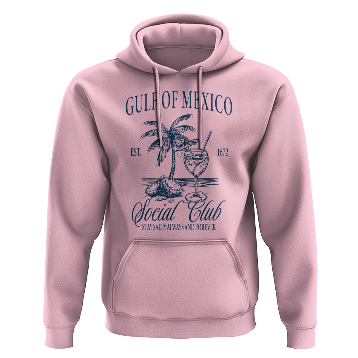 Funny Gulf Of Mexico Social Club Stay Salty Always And Forever Hoodie Coconut Tree Cocktail