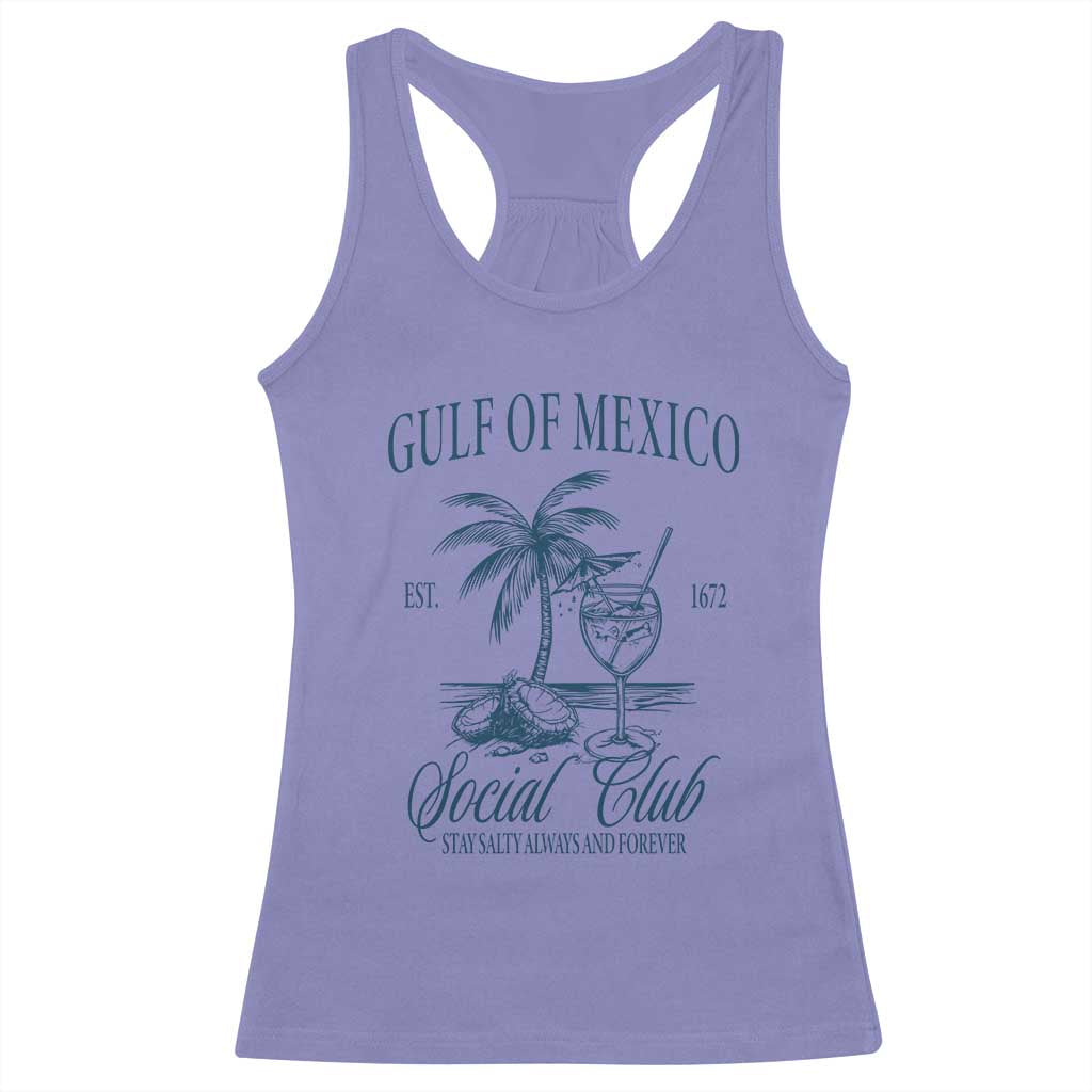 Funny Gulf Of Mexico Social Club Stay Salty Always And Forever Racerback Tank Top Coconut Tree Cocktail