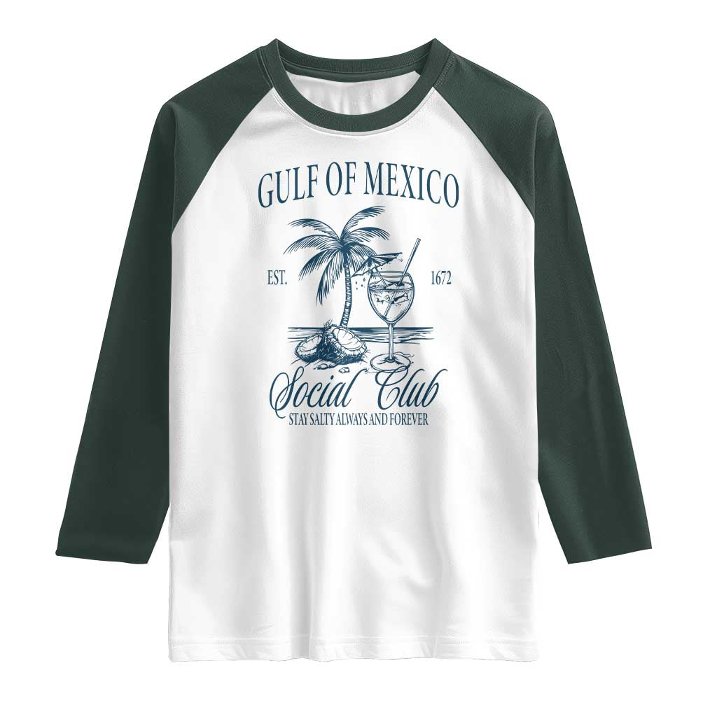 Funny Gulf Of Mexico Social Club Stay Salty Always And Forever Raglan Shirt Coconut Tree Cocktail