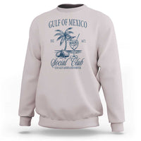 Funny Gulf Of Mexico Social Club Stay Salty Always And Forever Sweatshirt Coconut Tree Cocktail