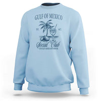 Funny Gulf Of Mexico Social Club Stay Salty Always And Forever Sweatshirt Coconut Tree Cocktail