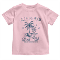 Funny Gulf Of Mexico Social Club Stay Salty Always And Forever Toddler T Shirt Coconut Tree Cocktail
